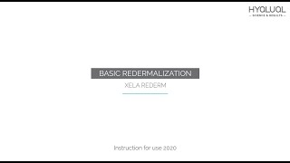 Basic Redermalization Xela Rederm 11 instructions for use ENG [upl. by Terag905]