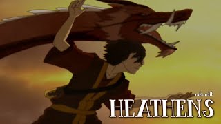 HEATHENS  zuko edit [upl. by Diehl934]