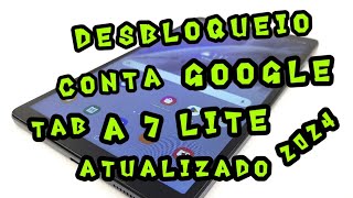 DESBLOQUEIO DE CONTA GOOGLE TABLET DO GOVERNO SAMSUNG A7 LITE T225 NOVO MÉTODO ATUALIZADO 2024 [upl. by Nirik352]