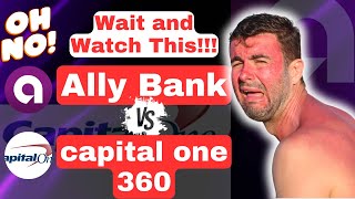 Is Ally Bank Better Than Capital One 360  Battle vs of Two Great HYSA Banking Platforms Review [upl. by Nadroj]