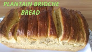 plantain brioche bread  Soft amp fluffy plantain brioche homemade plantain brioche [upl. by Ettie]