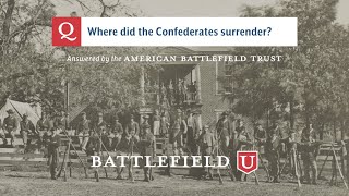 Where did the Confederate Army Surrender [upl. by Llednyl139]