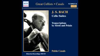 Pau Casals  Bach Suite Nº 6 para violonchelo solo en Re mayor BWV 1012 [upl. by Atiuqel]