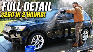 How I Make 125 Per Hour Detailing Cars BMW X3 Full Detail [upl. by Lamek]