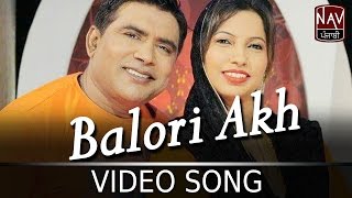 Balori Akh  Balkar Ankhila amp Manjinder Gulshan  Hoor Pari  Latest Punjabi Song  Nav Punjabi [upl. by Tymothy209]