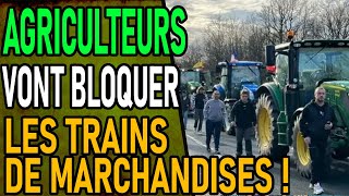 LES AGRICULTEURS Vont Bloquer Les Transports Ferroviaire [upl. by Ymassej]