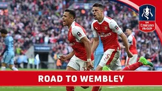 Arsenals Road to Wembley  2017 Emirates FA Cup Final [upl. by Yssor]