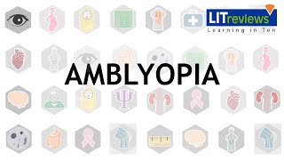 Amblyopia Diagnosis and Management [upl. by Yregerg443]