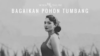 Bagaikan Pohon Tumbang  Wika Salim  Official Music Video [upl. by Dionysus]