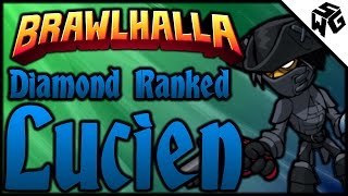 Lucien Diamond Ranked 1v1s  Brawlhalla Gameplay  I Like Katars Now [upl. by Cele44]