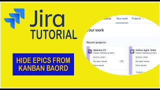 How to Hide Epics from Kanban Board  Jira Tutorial 2021 [upl. by Demetria]