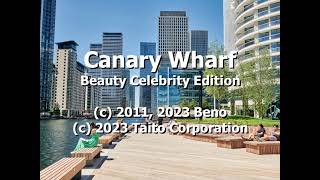 Canary Wharf Beauty Celebrity Edition [upl. by Dniren]