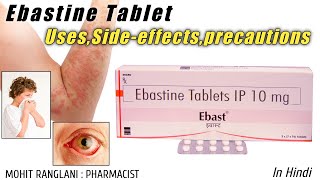 Ebastine 10mg  Ebast Tablet UsesSide effectsDose and precautions  In Hindi [upl. by Lissa748]