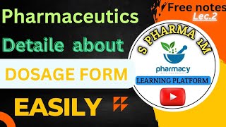 ।। Dosage forms ।। Pharmaceutics 1st semester easynotes easyvediolecture [upl. by Akinal]