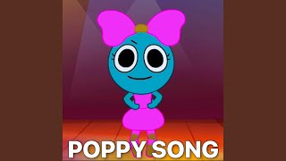 Poppy Song Dandys World [upl. by Nemsaj52]