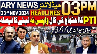 ARY News 3 PM Headlines  23rd Nov 2024  Prime Time Headlines [upl. by Hahn621]