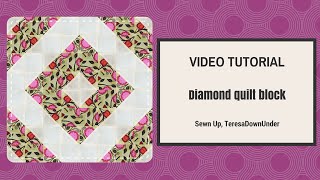 Video tutorial diamond quilting block  quick and easy [upl. by Nommad]