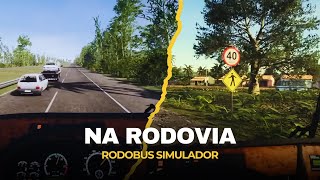 Rodobus Simulador  Teste em rodovia [upl. by Ennasus]