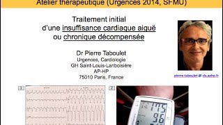 Atelier thérapeutique insuffisance cardiaque  3 FA puis 4 HTA Dr P Taboulet [upl. by Aixela757]