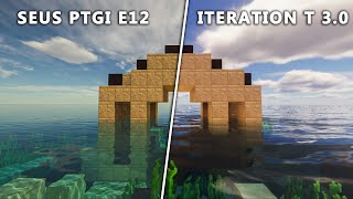 SEUS PTGI E12 vs ITERATION T 30 SHADERS COMPARISON  Minecraft Java Edition [upl. by Aldredge]