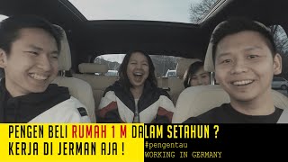 ENG SUB MAU BELI RUMAH 1M DALAM 1 TAHUN  KERJA DI JERMAN  ft PEKERJA BMW pengentau [upl. by Enerahs237]