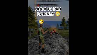 NOOB🥺 TO PRO😊 JOURNEY 🫶 freefire foryou shortsfeed shorts viralvideo foryoupage gaming noob [upl. by Concha]