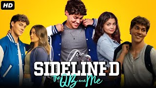 Sidelined The QB and Me Full Movie 2024 HD  Drew Ray Tanner Siena Agudong  Review amp Facts [upl. by Nnomae]