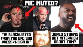 Tom Aspinall BLACKLISTED From UFC 309 BANNED From Talking To Me Jones STORMS Out Of Interview [upl. by Schuler]