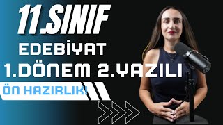 11SINIF EDEBİYAT 1DÖNEM 2YAZILI  ÖN HAZIRLIK [upl. by Inaoj]