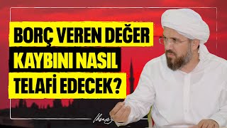 Borç Veren Değer Kaybını Nasıl Telafi Edecek l İhsan Şenocak [upl. by Toddy]