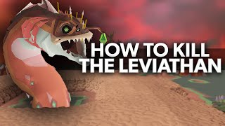 How to ACTUALLY Kill The Leviathan  OSRS The Leviathan Guide [upl. by Dnaltiac]