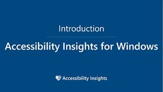 Introduction to Accessibility Insights for Windows [upl. by Ferdy427]