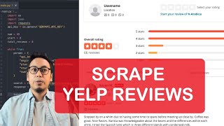 Scrape Yelp Reviews using Python [upl. by Sanderson]