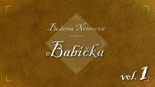 Božena Němcová  Babička Audiokniha vol 1 [upl. by Cryan]