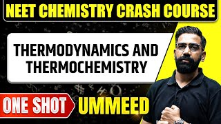 THERMODYNAMICS AND THERMOCHEMISTRY in 1 Shot All Concepts Tricks amp PYQs  NEET Crash Course [upl. by Notsnarc]