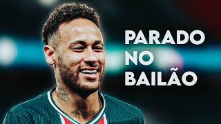 Parado No Bailão  1 Hour  Neymar [upl. by Nyletak]