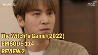 The Witchs Game 2022 마녀의 게임  Episode 114  Review 2 1080p HD [upl. by Kopans]