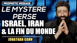 Le mystère PerseIsraëlIran et la fin du monde  Jonathan Cahn [upl. by Weiss]