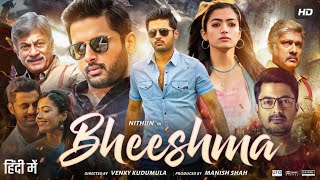 Bheeshma Full Movie In Hindi Dubbed  Nithiin  Rashmika Mandanna  Jissu  Review amp Facts HD [upl. by Marb464]