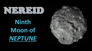 Nereid Gerard Discovered Moon of Neptune [upl. by Oilerua707]