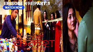 FULL EPISODE498  KalashEk Vishwaas  Review  starbharat [upl. by Dolores]