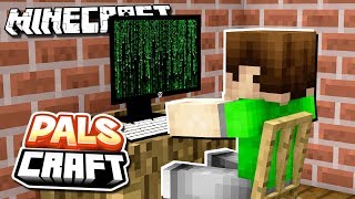 HACKING IN PALSCRAFT  PalsCraft 20 [upl. by Kendra211]