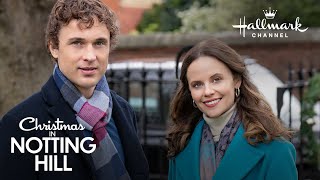 Sneak Peek  Christmas in Notting Hill  Starring Sarah Ramos and William Moseley [upl. by Catto]