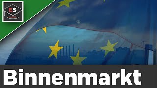 Binnenmarkt  Die vier Freiheiten der EU  Freiheiten im europäischen Binnenmarkt  einfach erklärt [upl. by Keeler]