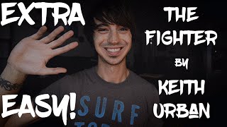 The Fighter by Keith Urban feat Carrie Underwood Guitar Tutorial For Beginners [upl. by Acinoed662]