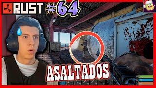 🏗 ASALTADOS en la PETROLERA 💥 Rust 64  Gameplay Español 2021 [upl. by Colan974]