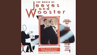 Jeeves And Wooster [upl. by Eiggem]