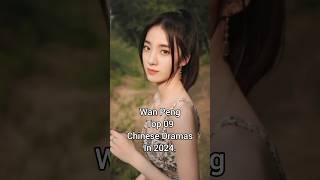 Wan Peng Top 09 Chinese Dramas In 2024wanpeng cdrama mygirlfriendisanalin viraldrama shortfeed [upl. by Asiak]