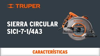 Características de la Sierra Circular TRUPER SICI714A3 [upl. by Atekahs]