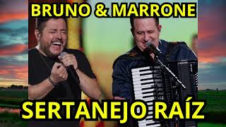 Bruno e Marrone  Só As Melhores Mais Tocadas [upl. by Tegdig676]